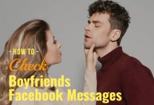 How To Check Boyfriends Facebook Messages