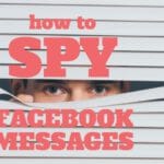 How To Spy Facebook Messages Easy and Free