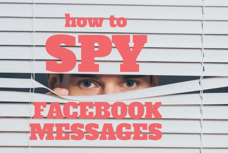 How To Spy Facebook Messages Easy and Free